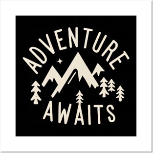 Adventure awaits Posters and Art